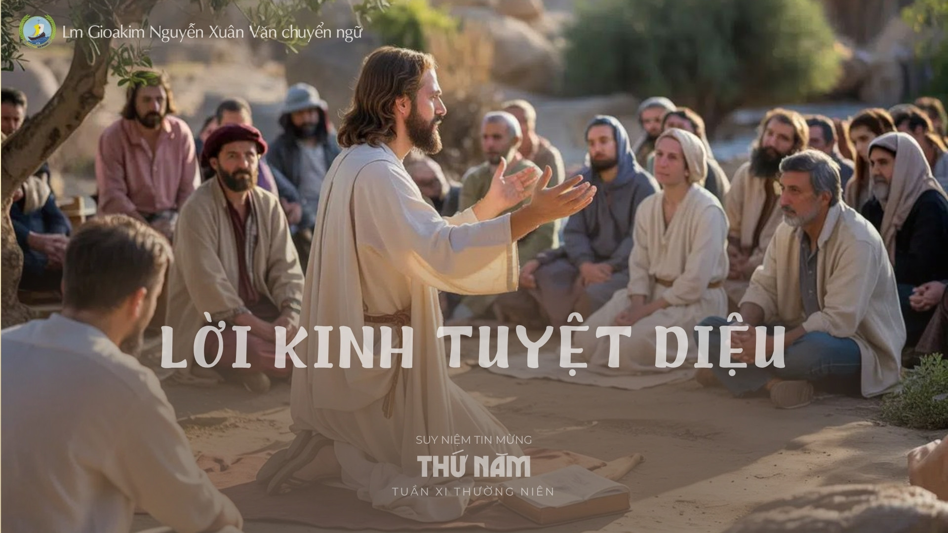 Lời ban Sự sống: Lời kinh tuyệt diệu _Thứ Năm tuần XI _ Mùa Thường niên